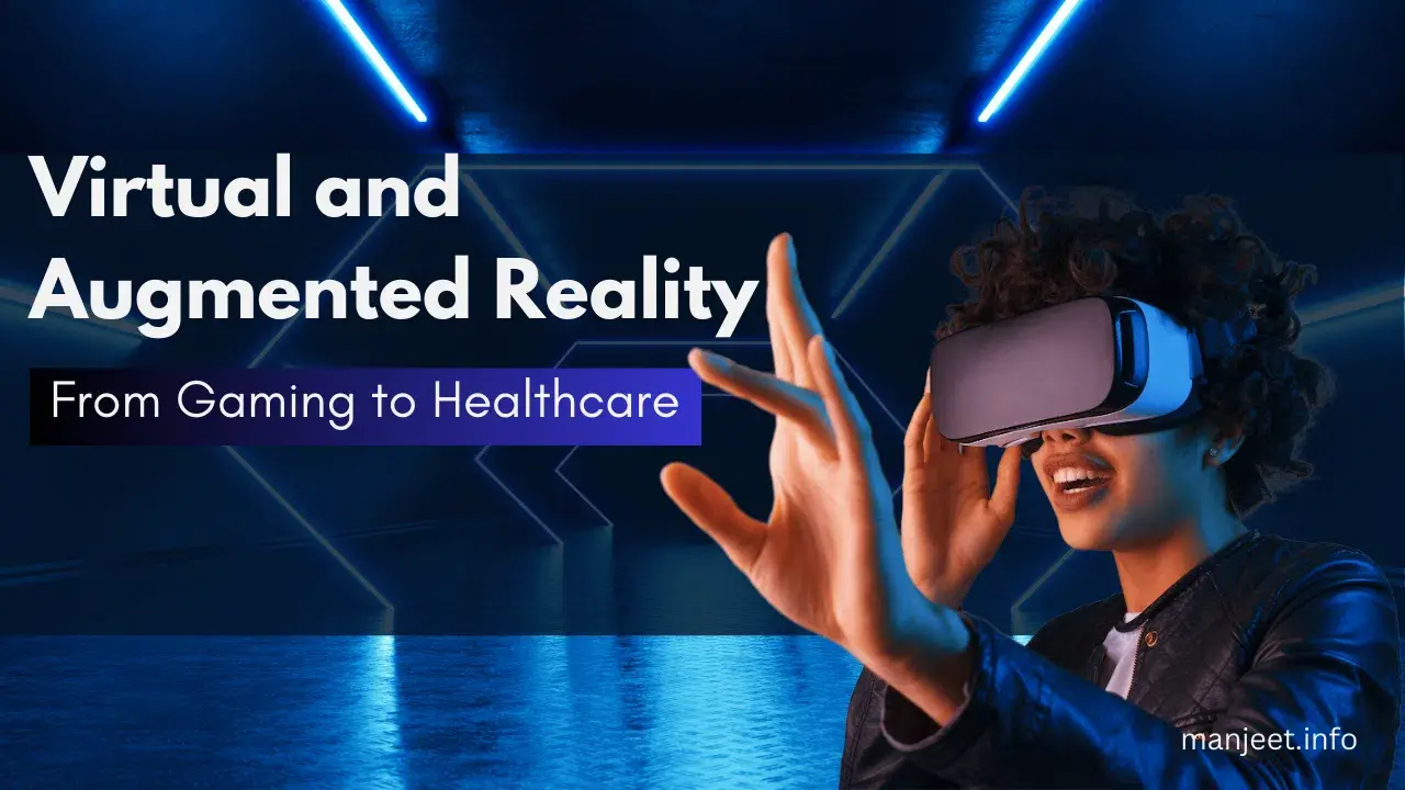 The Future of Immersive Technology: A Deep Dive into Virtual and Augmented Reality