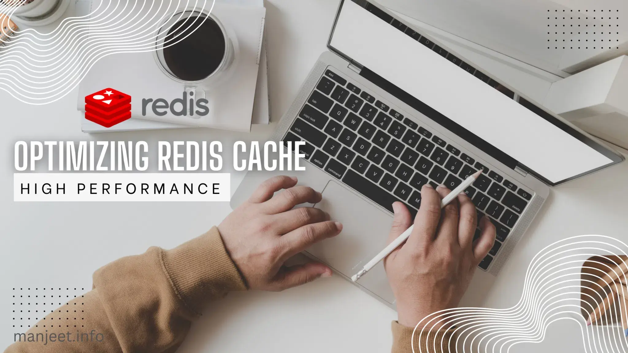 Optimizing Redis Cache in a Cluster for High Performance