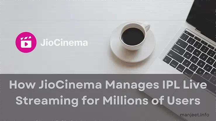 Case Study: How JioCinema Dominated IPL Live Streaming for Millions of Viewers